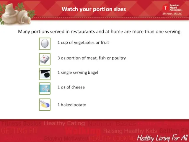 Many portions served in restaurants and at home are more than