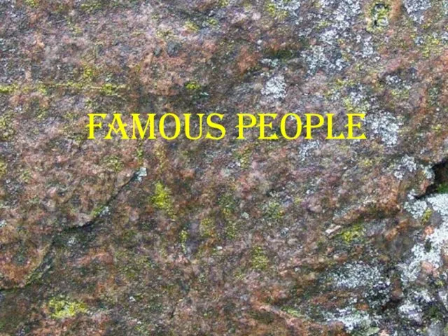 Famous People