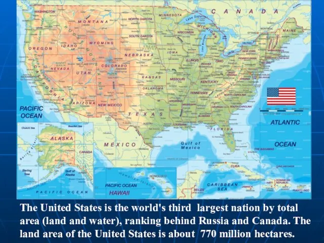 The United States is the world's third largest nation by total