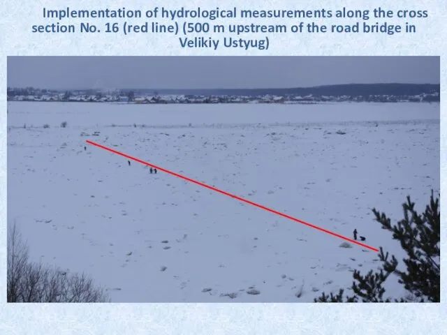 Implementation of hydrological measurements along the cross section No. 16 (red