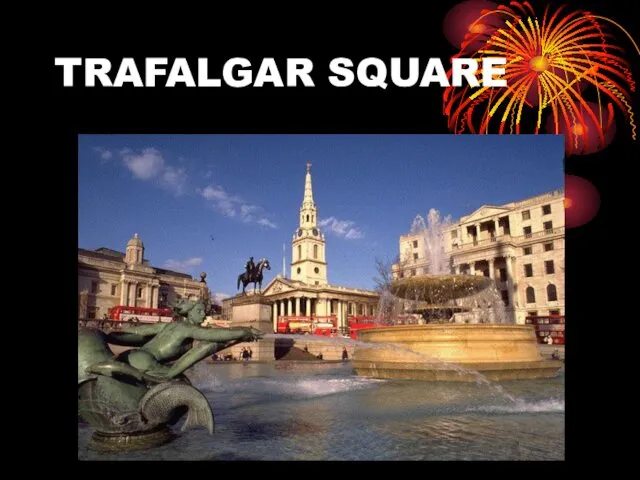 TRAFALGAR SQUARE