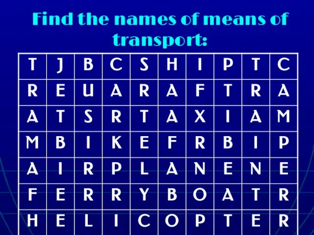 Find the names of means of transport: