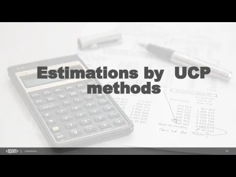 Estimations by UCP methods