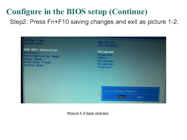 Configure in the BIOS setup (Continue) Picture 1-2 Save and exit