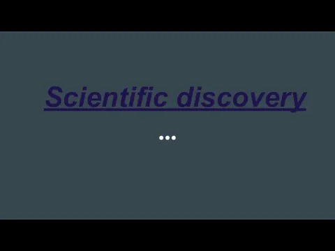 Scientific discovery