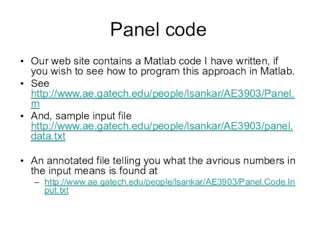 Panel code Our web site contains a Matlab code I have