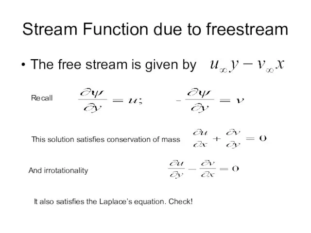 Stream Function due to freestream The free stream is given by