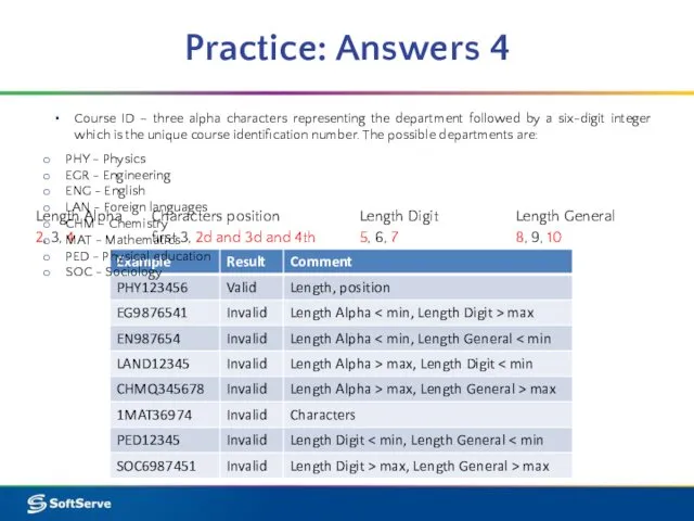 Practice: Answers 4 Course ID – three alpha characters representing the