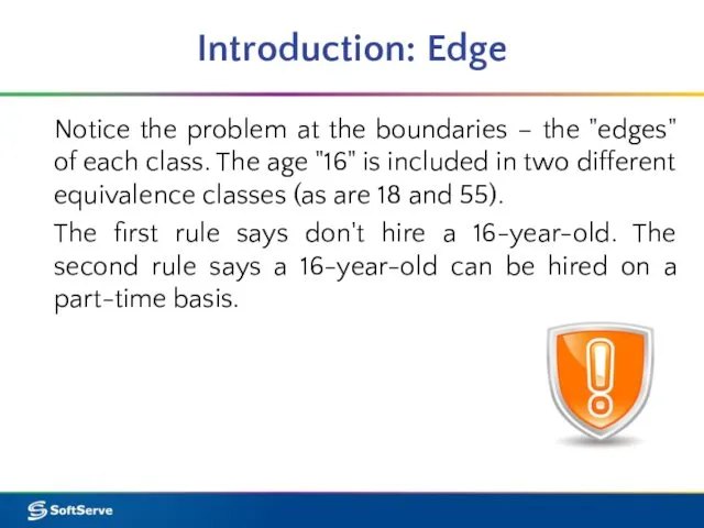 Introduction: Edge Notice the problem at the boundaries – the "edges"