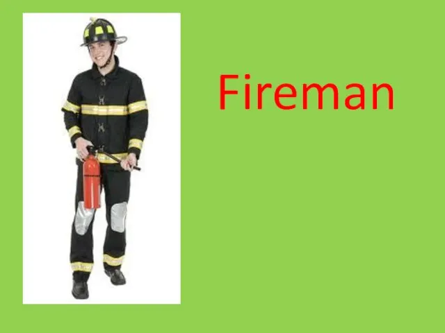 Fireman