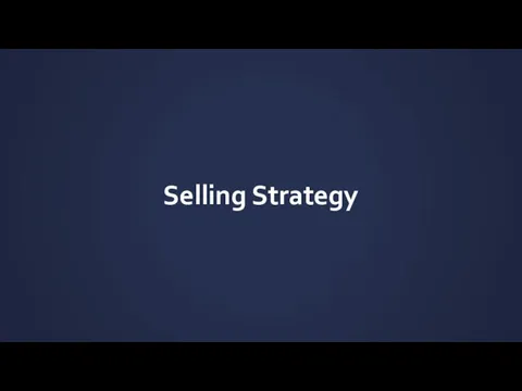 Selling Strategy