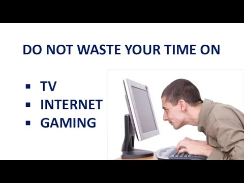 DO NOT WASTE YOUR TIME ON TV INTERNET GAMING