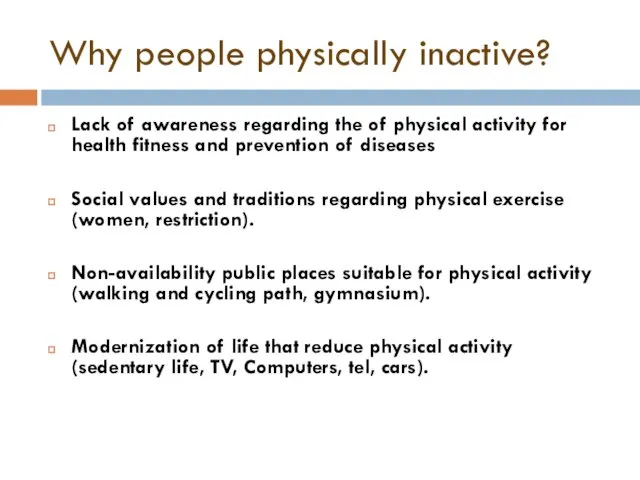 Why people physically inactive? Lack of awareness regarding the of physical