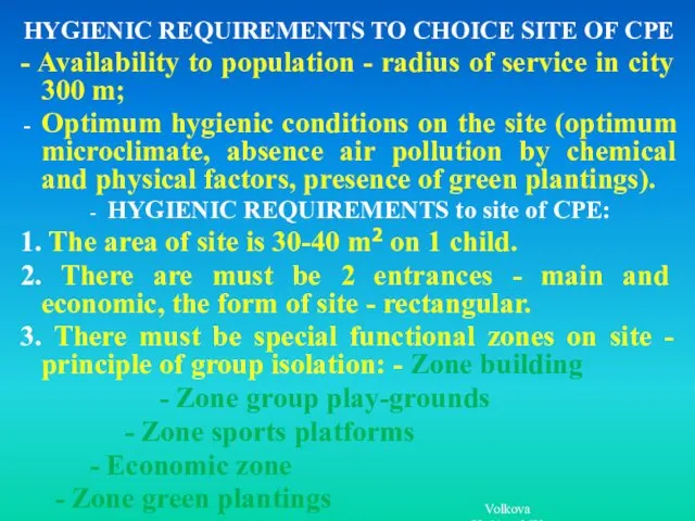 HYGIENIC REQUIREMENTS TO CHOICE SITE OF CPE - Availability to population