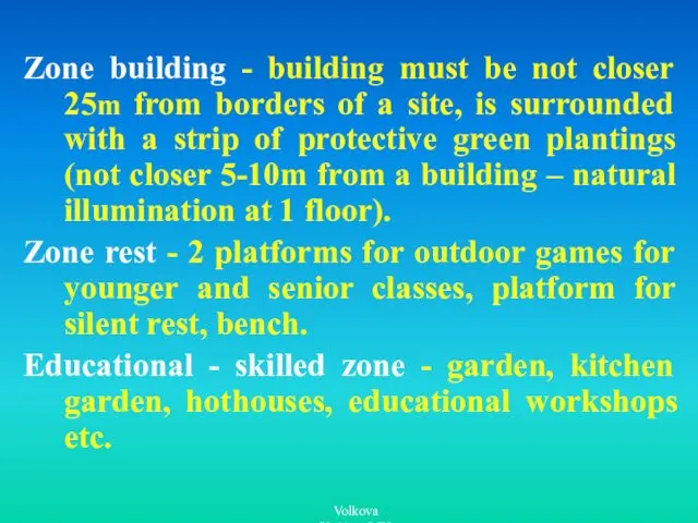 Zone building - building must be not closer 25m from borders