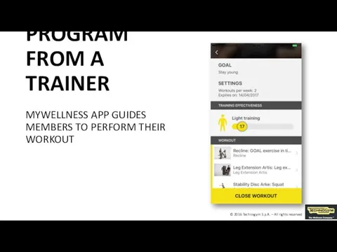 MYWELLNESS APP GUIDES MEMBERS TO PERFORM THEIR WORKOUT PROGRAM FROM A TRAINER