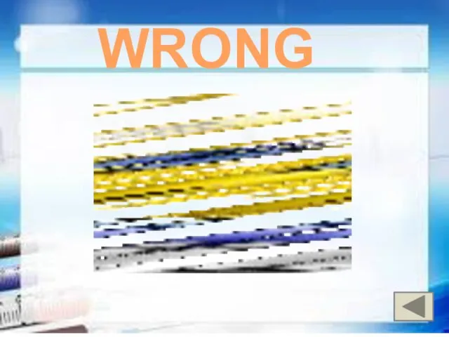 WRONG