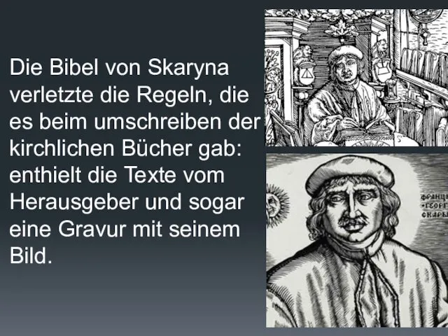 Die Bibel von Skaryna verletzte die Regeln, die es beim umschreiben