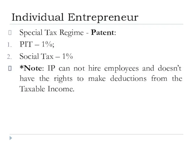 Special Tax Regime - Patent: PIT – 1%; Social Tax –