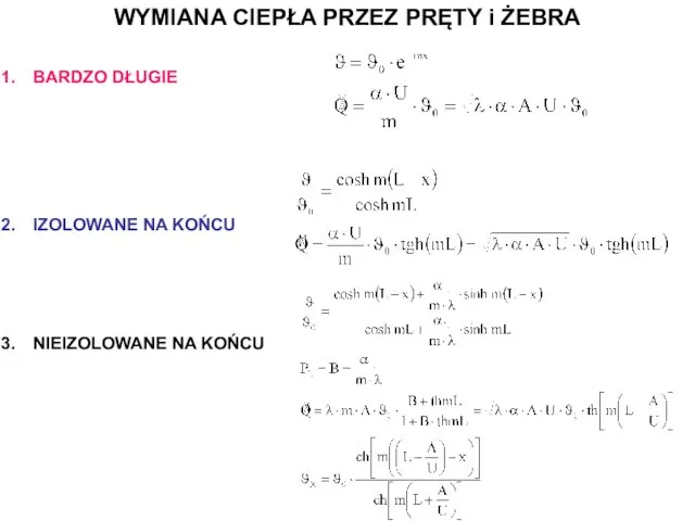 WYMIANA CIEPŁA PRZEZ PRĘTY i ŻEBRA BARDZO DŁUGIE IZOLOWANE NA KOŃCU NIEIZOLOWANE NA KOŃCU