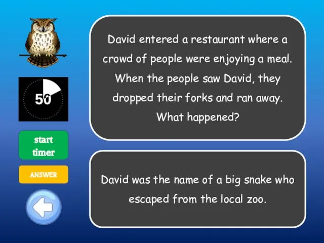 David entered a restaurant where a crowd of people were enjoying