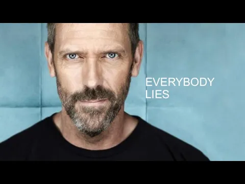 EVERYBODY LIES