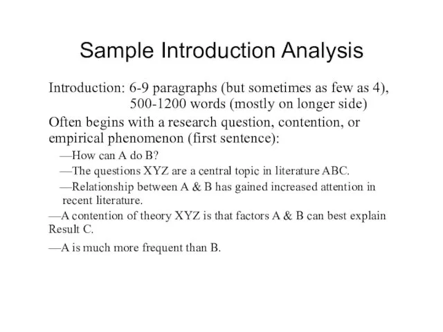 Sample Introduction Analysis Introduction: 6-9 paragraphs (but sometimes as few as