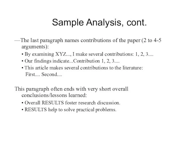 Sample Analysis, cont. —The last paragraph names contributions of the paper