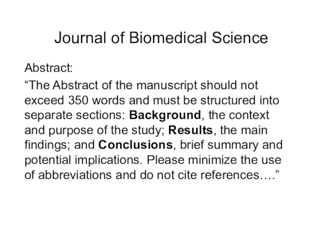 Journal of Biomedical Science Abstract: “The Abstract of the manuscript should