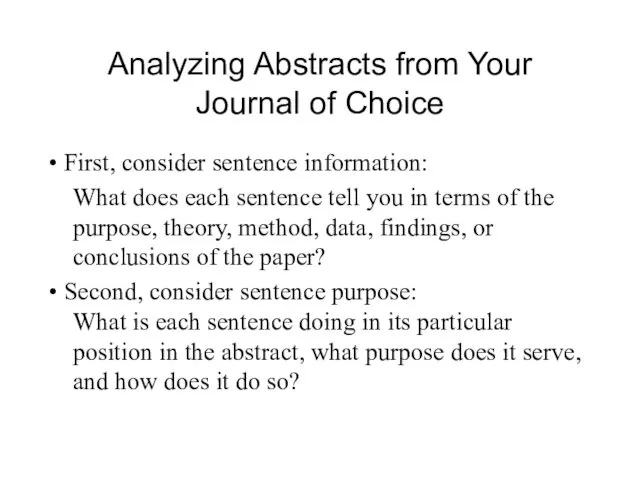 Analyzing Abstracts from Your Journal of Choice • First, consider sentence