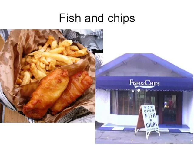 Fish and chips