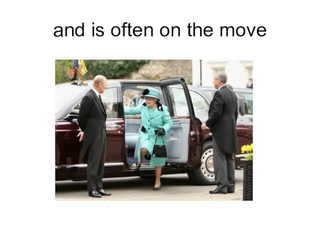 and is often on the move