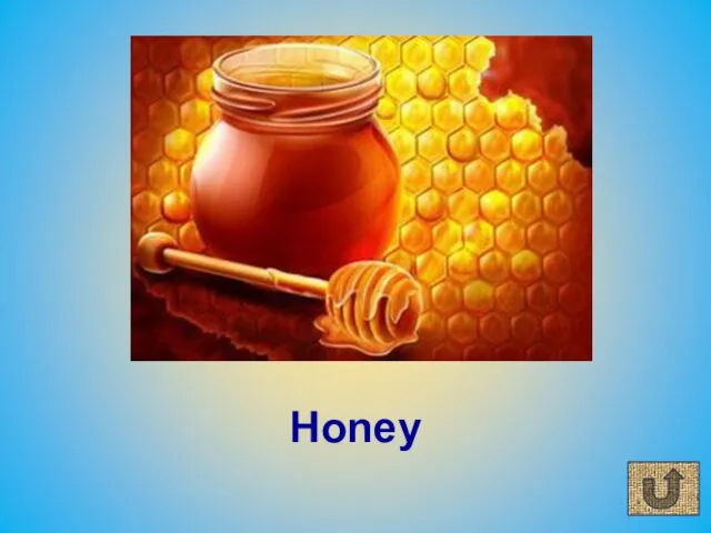 Honey