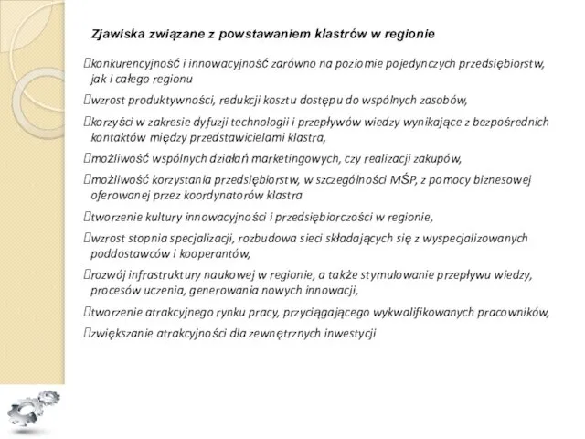 Zjawiska związane z powstawaniem klastrów w regionie konkurencyjność i innowacyjność zarówno