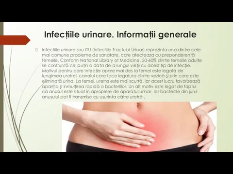 Infecţiile urinare. Informaţii generale Infectiile urinare sau ITU (Infectiile Tractului Urinar)