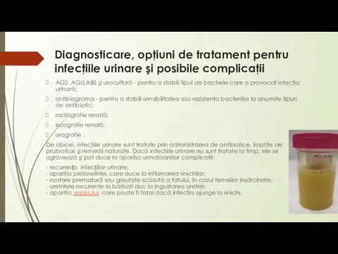 Diagnosticare, opţiuni de tratament pentru infecţiile urinare şi posibile complicaţii AGS