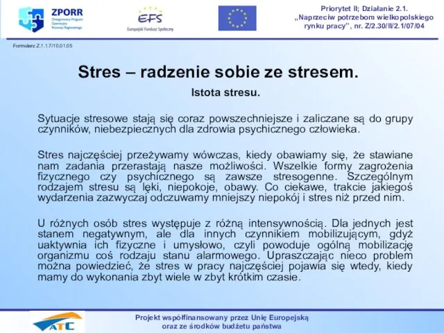 Stres – radzenie sobie ze stresem. Istota stresu. Sytuacje stresowe stają