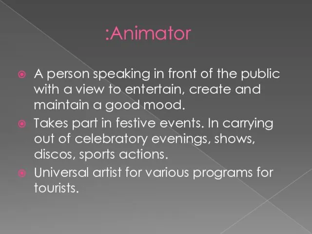 Animator: A person speaking in front of the public with a