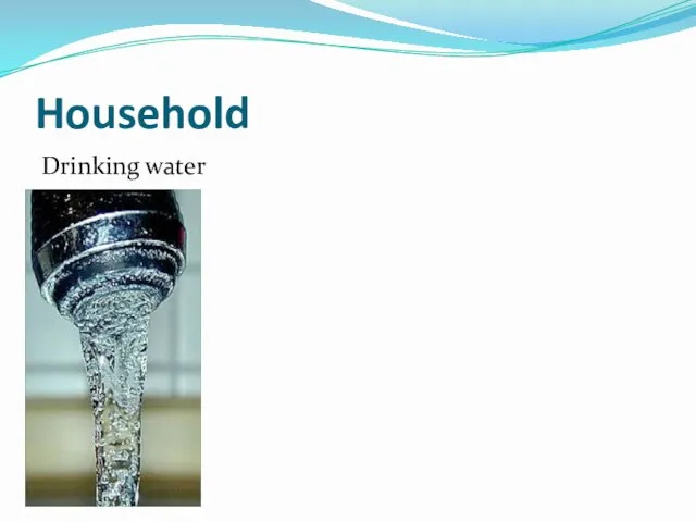 Household Drinking water