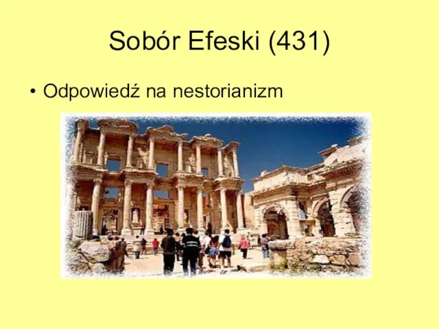 Sobór Efeski (431) Odpowiedź na nestorianizm