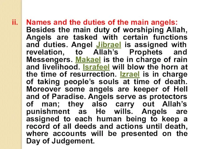 ii. Names and the duties of the main angels: Besides the