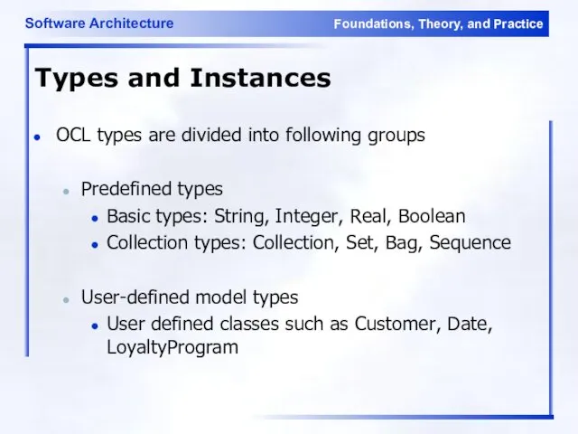 Types and Instances OCL types are divided into following groups Predefined