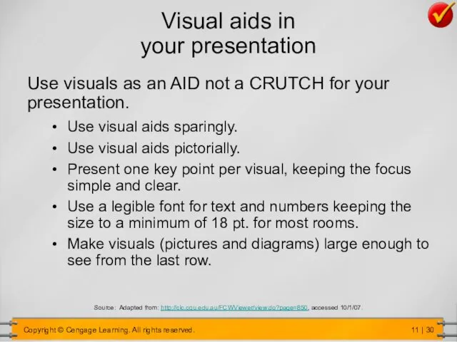 Visual aids in your presentation Use visuals as an AID not