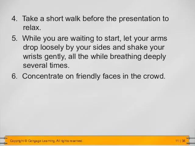 4. Take a short walk before the presentation to relax. 5.