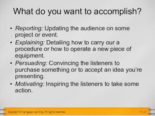 What do you want to accomplish? Reporting: Updating the audience on
