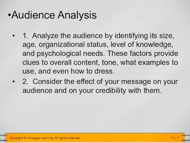 Audience Analysis 1. Analyze the audience by identifying its size, age,