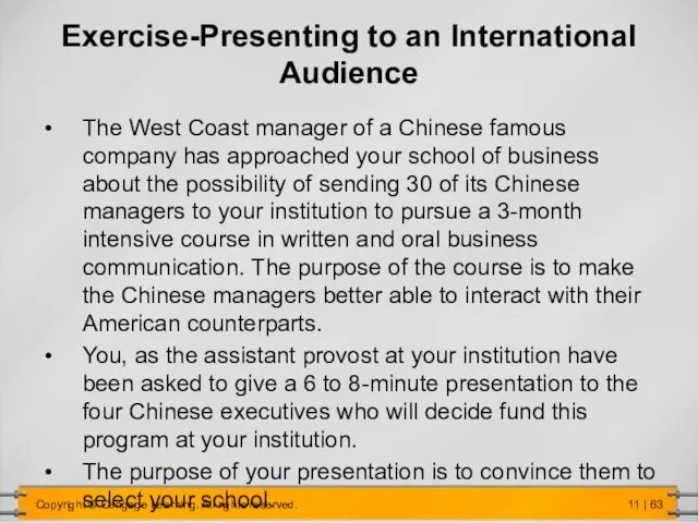 Exercise-Presenting to an International Audience The West Coast manager of a