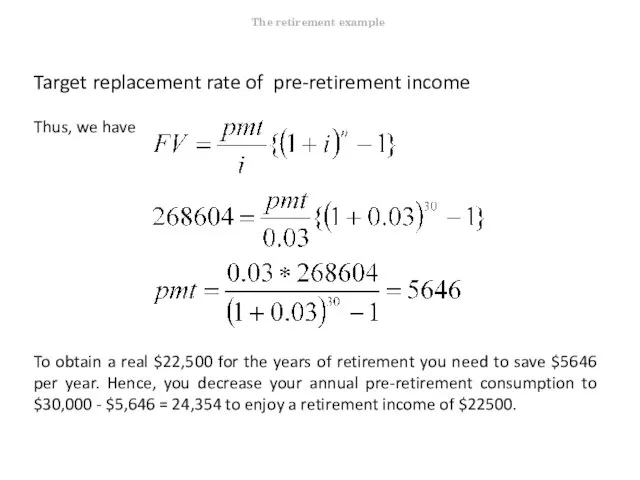 Target replacement rate of pre-retirement income Thus, we have To obtain