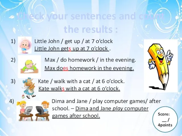 Check your sentences and count the results : Little John /