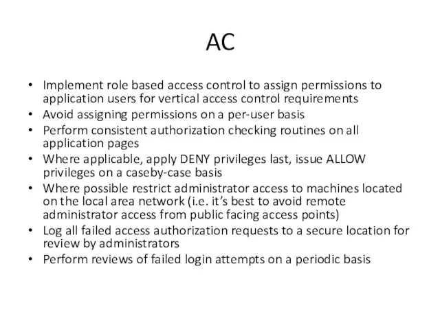 AC Implement role based access control to assign permissions to application